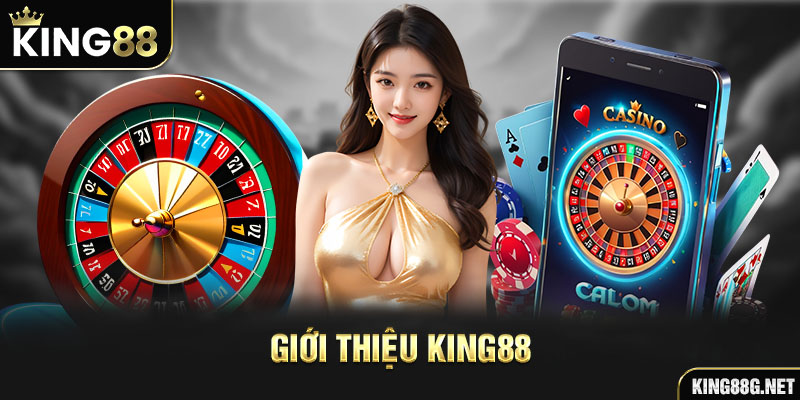 Giới thiệu King88