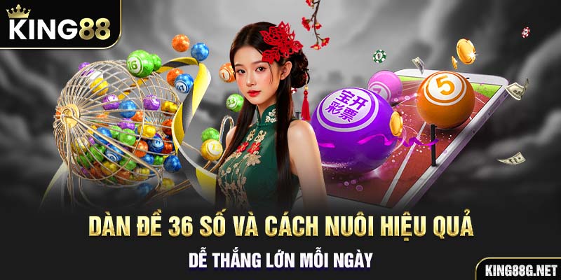 dàn đề 36 số